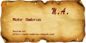 Mohr Ambrus névjegykártya
